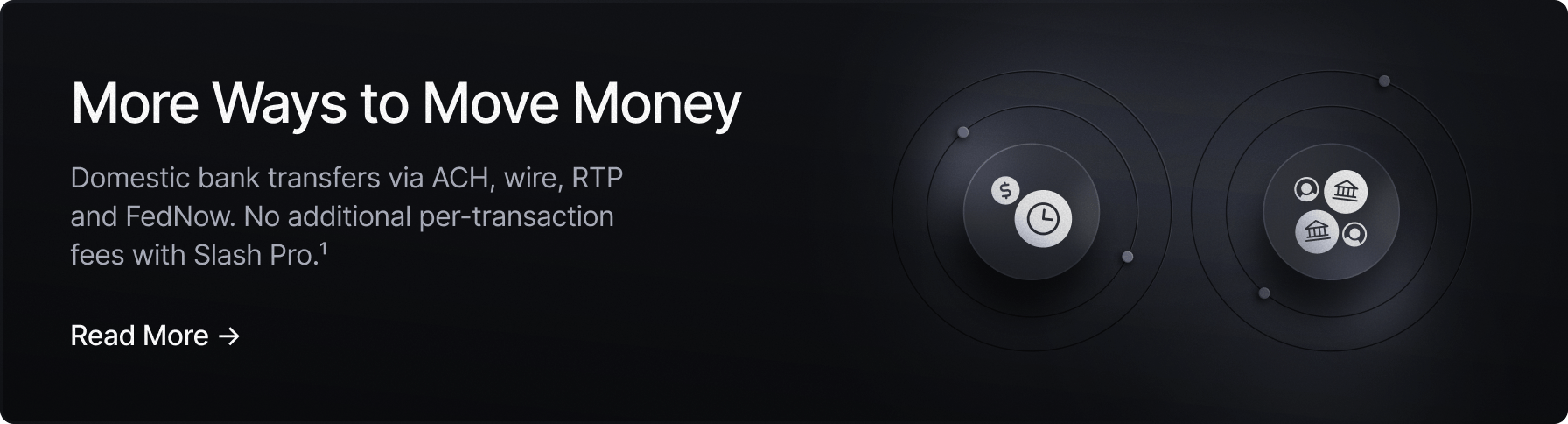 More Ways to Move Money