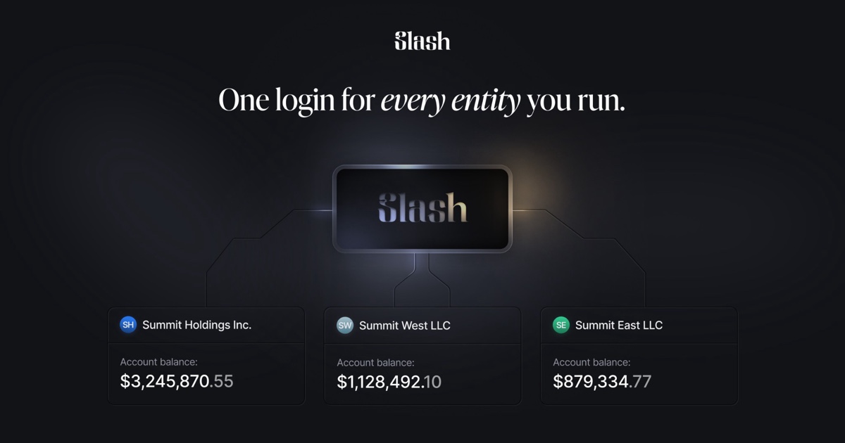Multi-Entity Business Banking | Slash